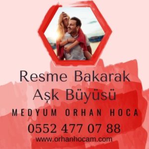 Resme Bakarak Ask Buyusu e1663166485283 300x300 - Resme Bakarak Aşk Büyüsü